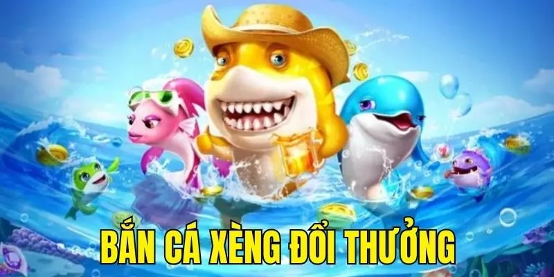 Bắn cá xèng có tỷ lệ trả thưởng hấp dẫn cho người chơi