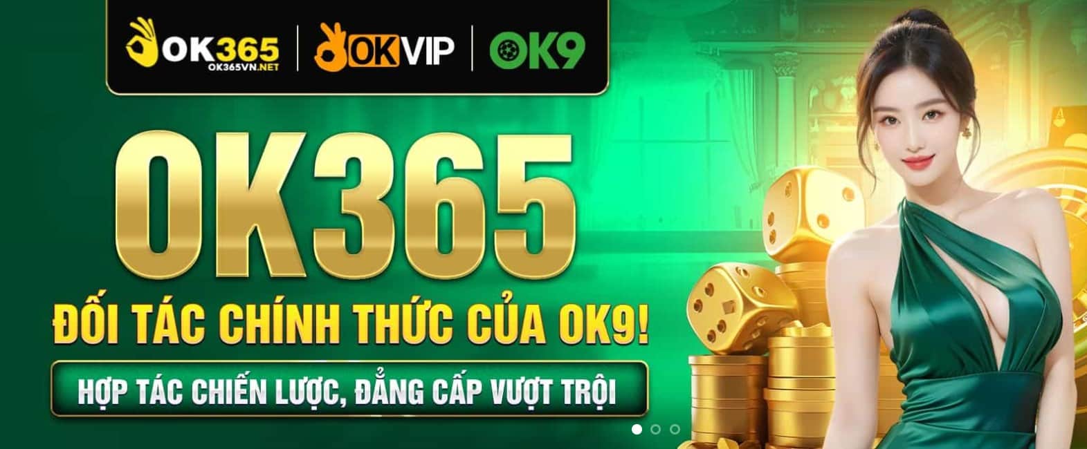 Đối Tác Chính Thức Của Nhà Cái OK365